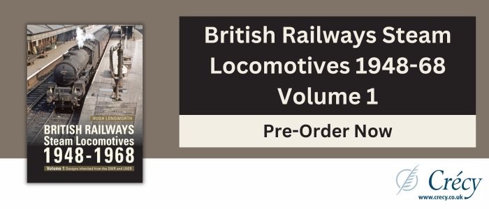 British Railways Steam Locomotives 1948-68 Volume 1